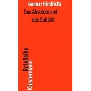 Das Absolute und das Subjekt: Untersuchungen zum Verhältnis von Metaphysik und Nachmetaphysik