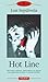 Hot Line by Luis Sepúlveda Hot Line by Luis Sepúlveda