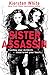 Sister Assassin (Sister Ass...