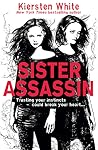 Sister Assassin by Kiersten White