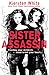 Sister Assassin (Sister Assassin, #1)
