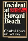 Incident at Howard Beach: The Case for Murder Incident at Howard Beach: The Case for Murder