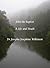 John the Baptist: A Life an...