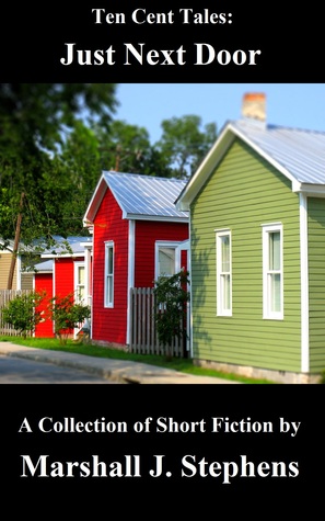 Just Next Door (Ten Cent Tales, #1)