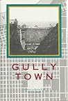Gully Town: A Nov...