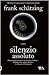 Silenzio assoluto