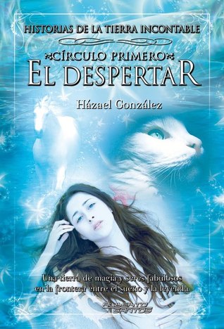 Círculo primero. El despertar