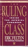 The Ruling Class: Inside the Imperial Congress The Ruling Class: Inside the Imperial Congress