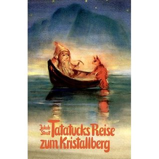 Tatatucks Reise zum Kristallberg (Hardcover)