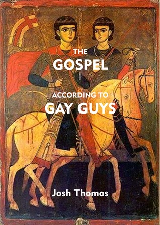 The Gospel According to Gay Guys