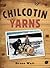 Chilcotin Yarns