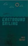 Eastbound Sailing