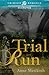 Trial Run