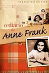 O Diário de Anne Frank by Anne Frank O Diário de Anne Frank by Anne Frank