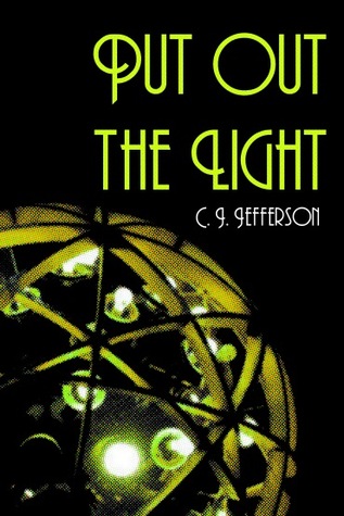 Put Out the Light (Online Fiction - Complete)