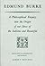 A Philosophical Enquiry into the Origin of our Ideas of the S... by Edmund Burke