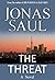 The Threat by Jonas Saul