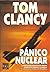 Panico Nuclear (Jack Ryan, #6)