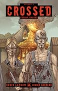 Crossed, Vol. 2: Family Values