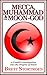 Mecca, Muhammad & the Moon-god: A Candid Investigation into the Origins of Islam