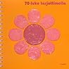 70-luku tarjottimella by Christina Aaltio