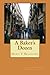 A Baker's Dozen by Mary T. Bradford
