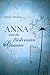 Anna und die flüsternden Stimmen by Sabine Städing