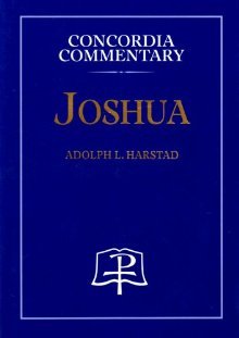 Joshua - Concordia Commentary