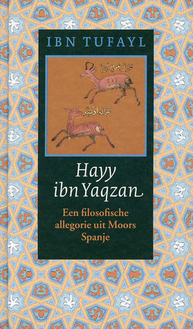 Hayy ibn Yaqzan: een filosofische allegorie uit Moors Spanje