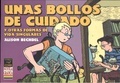Unas bollos de cuidado y otras formas de vida singulares (Unas bollos de cuidado, #10)