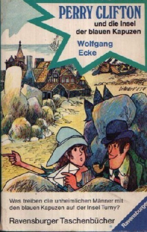 Perry Clifton und die Insel der blauen Kapuzen (Perry Clifton, #4)