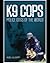 K9 Cops by Nigel Allsopp