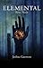 Elemental and the Bête Noire
