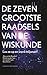 De zeven grootste raadsels ...