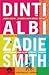 Dinți albi by Zadie Smith