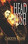 Head Rush by Carolyn Crane