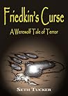 Friedkin's Curse: A Werewolf Tale of Terror