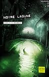 Noire Lagune by Charlotte Bousquet