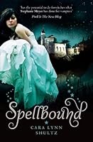 Spellbound (Spellbound, #1)