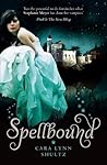 Spellbound by Cara Lynn Shultz