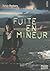 Fuite en mineur