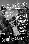 Subversives: The ...