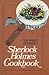 Sherlock Holmes Cookbook by Sean Wright