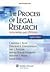 The Process of Legal Research by Christina L. Kunz