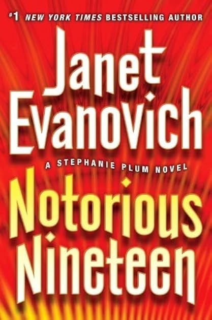 Notorious Nineteen (Stephanie Plum, #19)