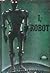 I, Robot