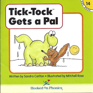 Tick Tock Gets A Pal (Hooked On Phonics, Hop Book 14)