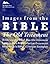 Images from the Bible: The Old Testament (English and German and French and Spanish Edition)