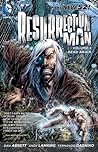 Resurrection Man, Volume 1 by Dan Abnett