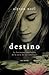 Destino by Alyson Noel